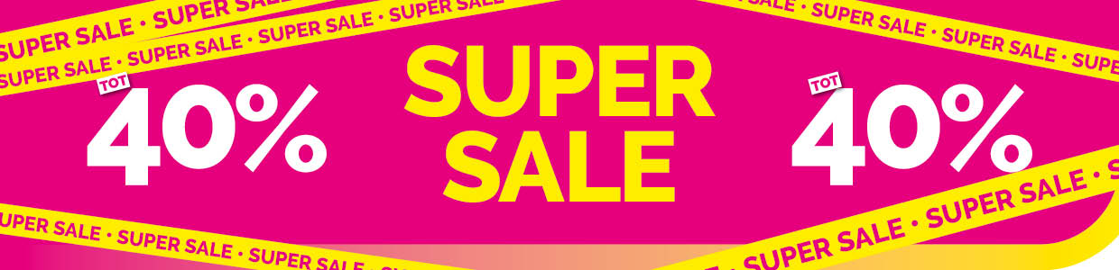 Super Sale - 40% korting